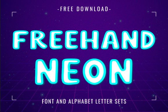 Freehand Neon: A Font That Captures Urban Nightlife