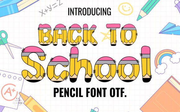 The Back to School Pencil Font: A Fresh Start for Your Designs